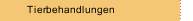 Tierbehandlungen
